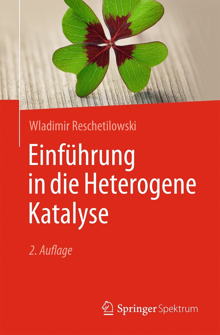 Wladimir Reschetilowski - Einführung in die Heterogene Katalyse, Häftad