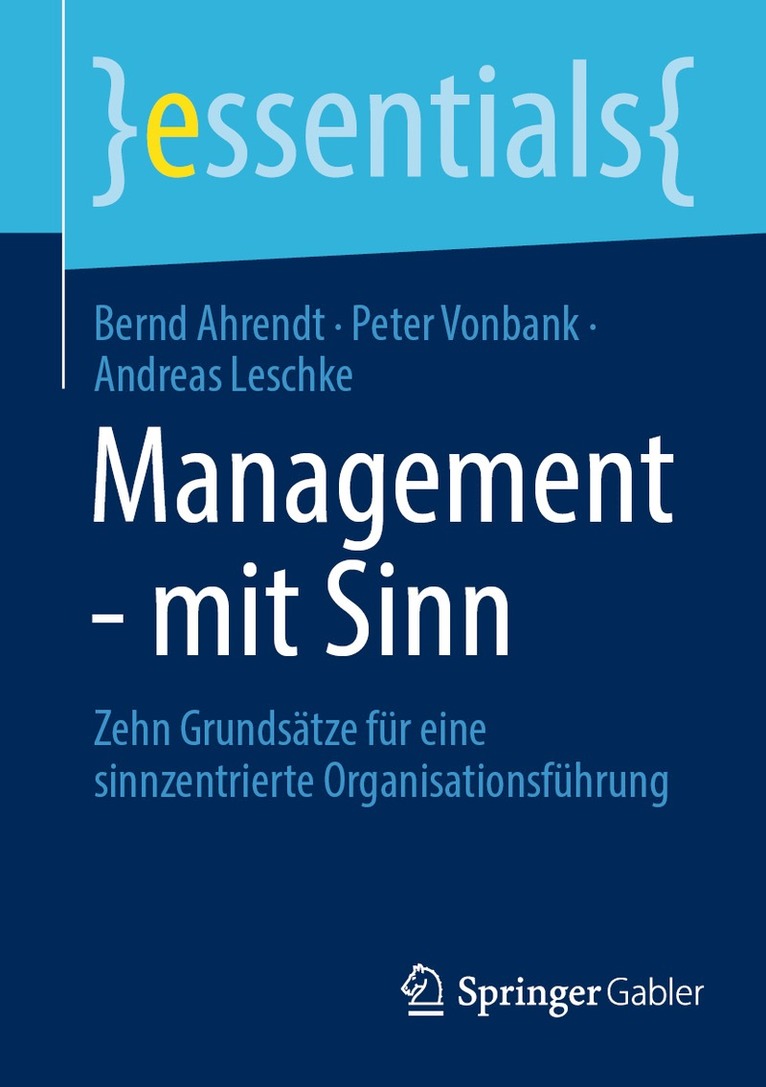 Bernd Ahrendt, Peter Vonbank, Andreas Leschke - Management - mit Sinn, Häftad