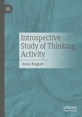 bokomslag Introspective Study of Thinking Activity