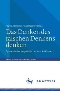 bokomslag Das Denken des falschen Denkens denken