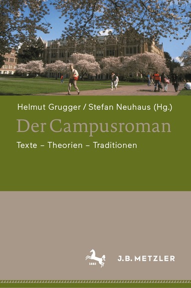 Helmut Grugger, Stefan Neuhaus - Der Campusroman, Inbunden