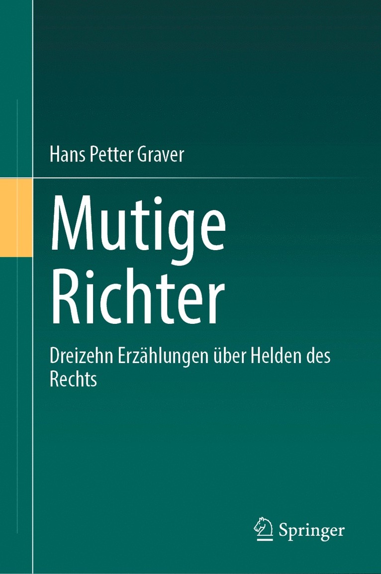 Hans Petter Graver - Mutige Richter, Inbunden
