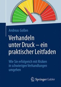 bokomslag Verhandeln unter Druck - ein praktischer Leitfaden