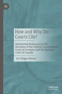 bokomslag How and Why Do Courts Cite?
