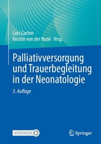 bokomslag Palliativversorgung und Trauerbegleitung in der Neonatologie