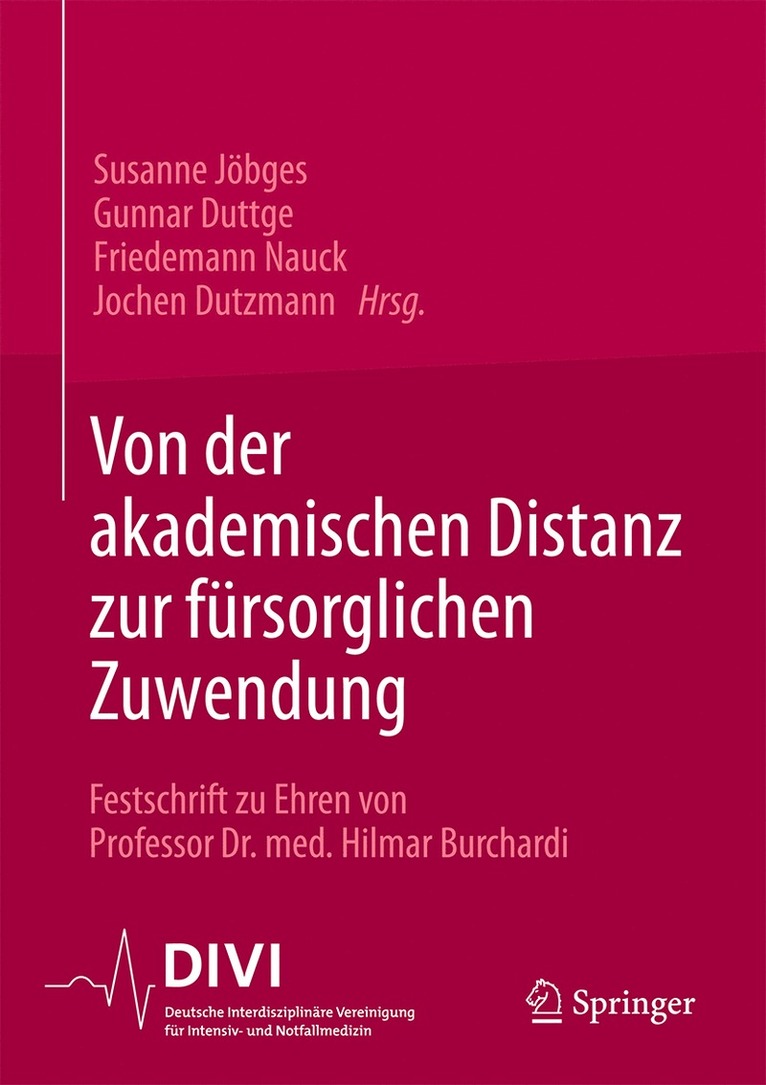 Susanne Jöbges, Gunnar Duttge, Friedemann Nauck, Jochen Dutzmann - Von der akademischen Distanz zur fürsorglichen Zuwendung, Inbunden