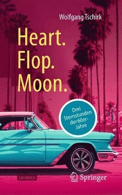 bokomslag Heart. Flop. Moon.