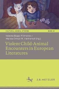 bokomslag Violent Child-Animal Encounters in European Literatures