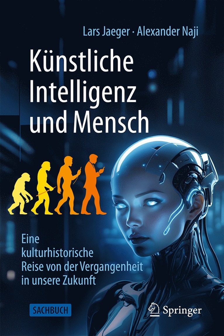 Lars Jaeger, Alexander Naji - Künstliche Intelligenz und Mensch, Inbunden