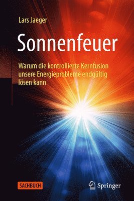 Lars Jaeger - Sonnenfeuer, Inbunden
