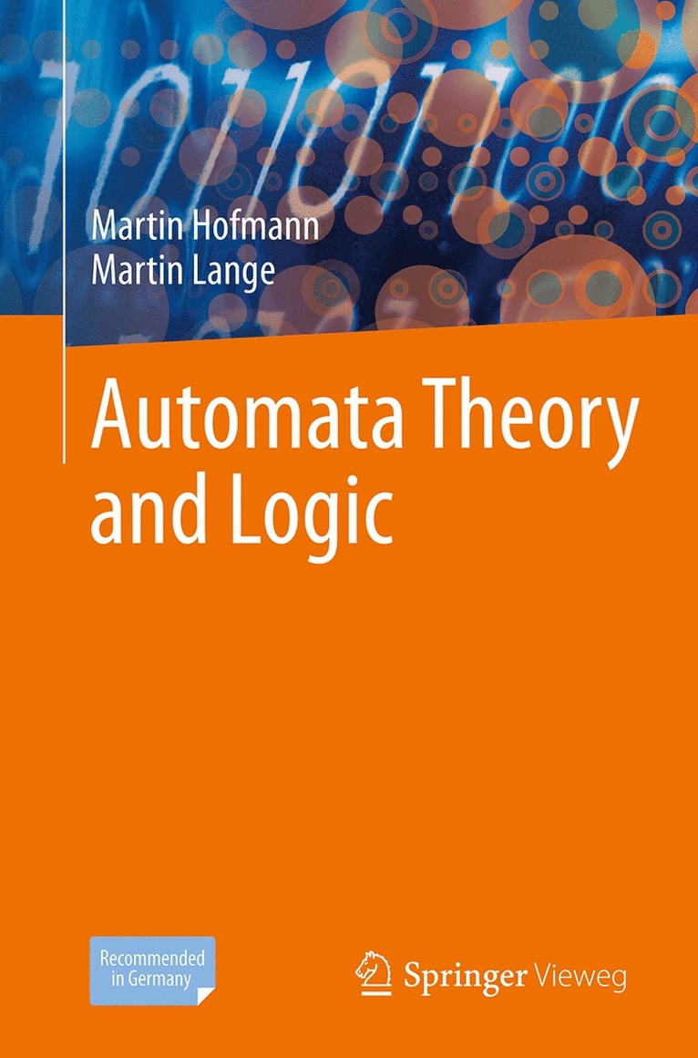 Martin Hofmann, Martin Lange - Automata Theory and Logic, Häftad