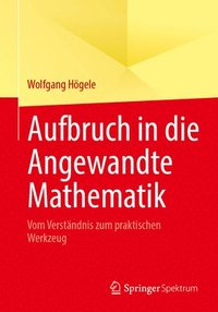 bokomslag Aufbruch in die Angewandte Mathematik