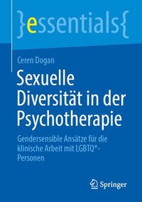 bokomslag Sexuelle Diversität in der Psychotherapie