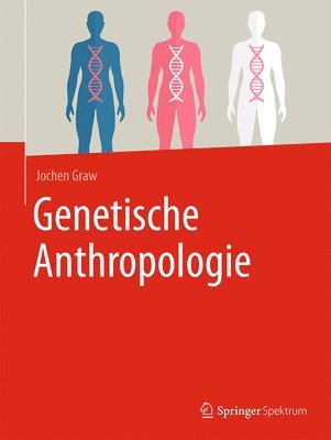 Jochen Graw - Genetische Anthropologie, Häftad