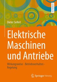 bokomslag Elektrische Maschinen und Antriebe
