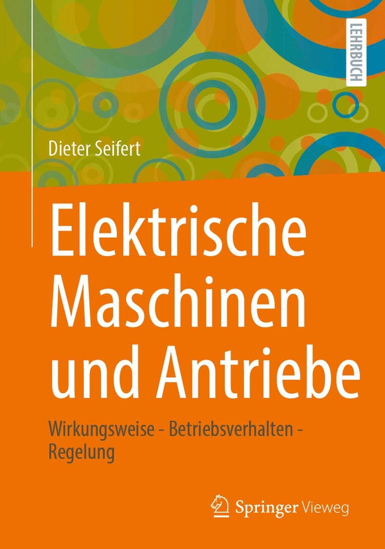 Dieter Seifert - Elektrische Maschinen und Antriebe, Häftad
