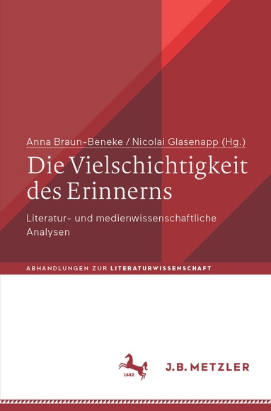 Anna Braun-Beneke, Nicolai Glasenapp - Die Vielschichtigkeit des Erinnerns, Häftad