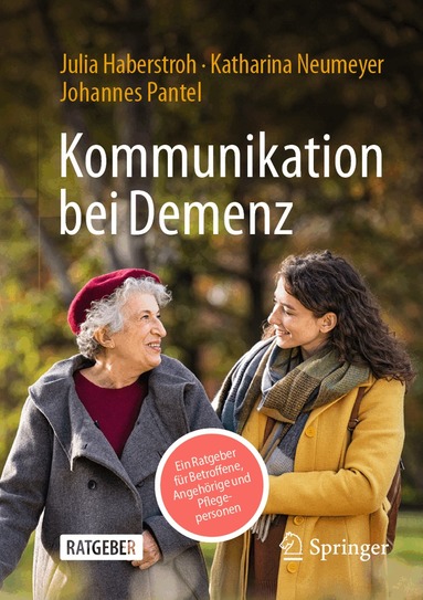 Julia Haberstroh, Katharina Neumeyer, Johannes Pantel - Kommunikation bei Demenz, Häftad