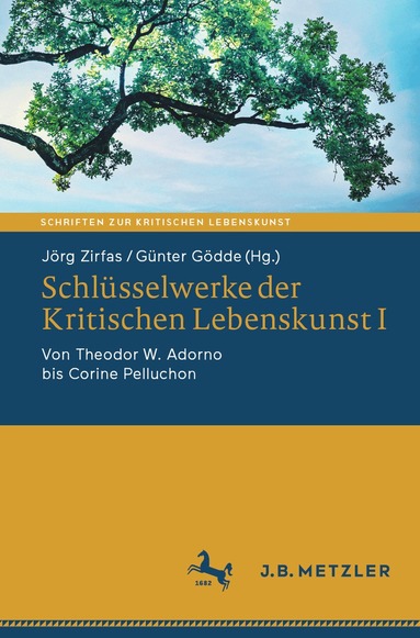 Jörg Zirfas, Günter Gödde - Schlüsselwerke der Kritischen Lebenskunst I, Häftad
