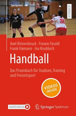 Handball – Das Praxisbuch für Studium, Training und Freizeitsport