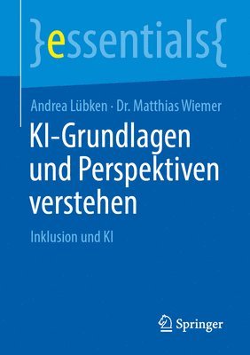 Andrea Lübken, Dr. Matthias Wiemer, Matthias Wiemer - KI-Grundlagen und Perspektiven verstehen, Häftad
