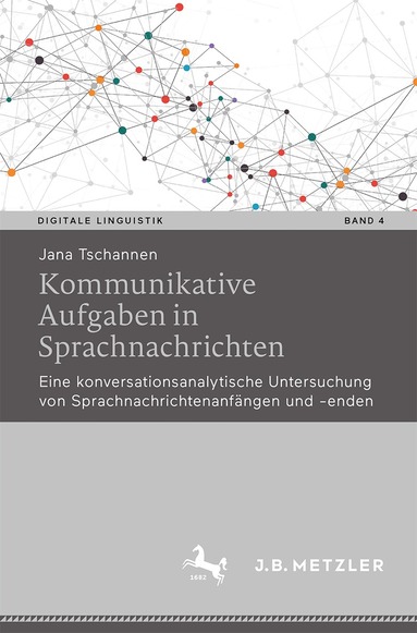 Jana Tschannen - Kommunikative Aufgaben in Sprachnachrichten, Häftad