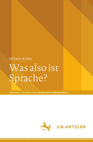 Wilhelm Köller - Was also ist Sprache?, Häftad