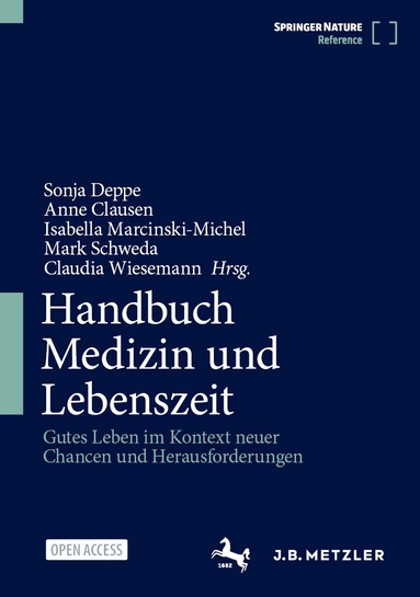 Sonja Deppe, Anne Clausen, Isabella Marcinski-Michel, Mark Schweda, Claudia Wiesemann - Handbuch Medizin und Lebenszeit, Inbunden