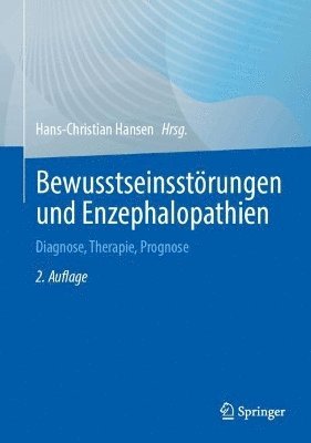 Hans-Christian Hansen - Bewusstseinsstörungen und Enzephalopathien, Inbunden