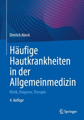 Häufige Hautkrankheiten in der Allgemeinmedizin
