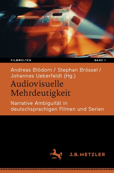 Stephan Brössel, Johannes Ueberfeldt, Andreas Blödorn, Stephan Brössel, Johannes Ueberfeldt - Audiovisuelle Mehrdeutigkeit, Häftad