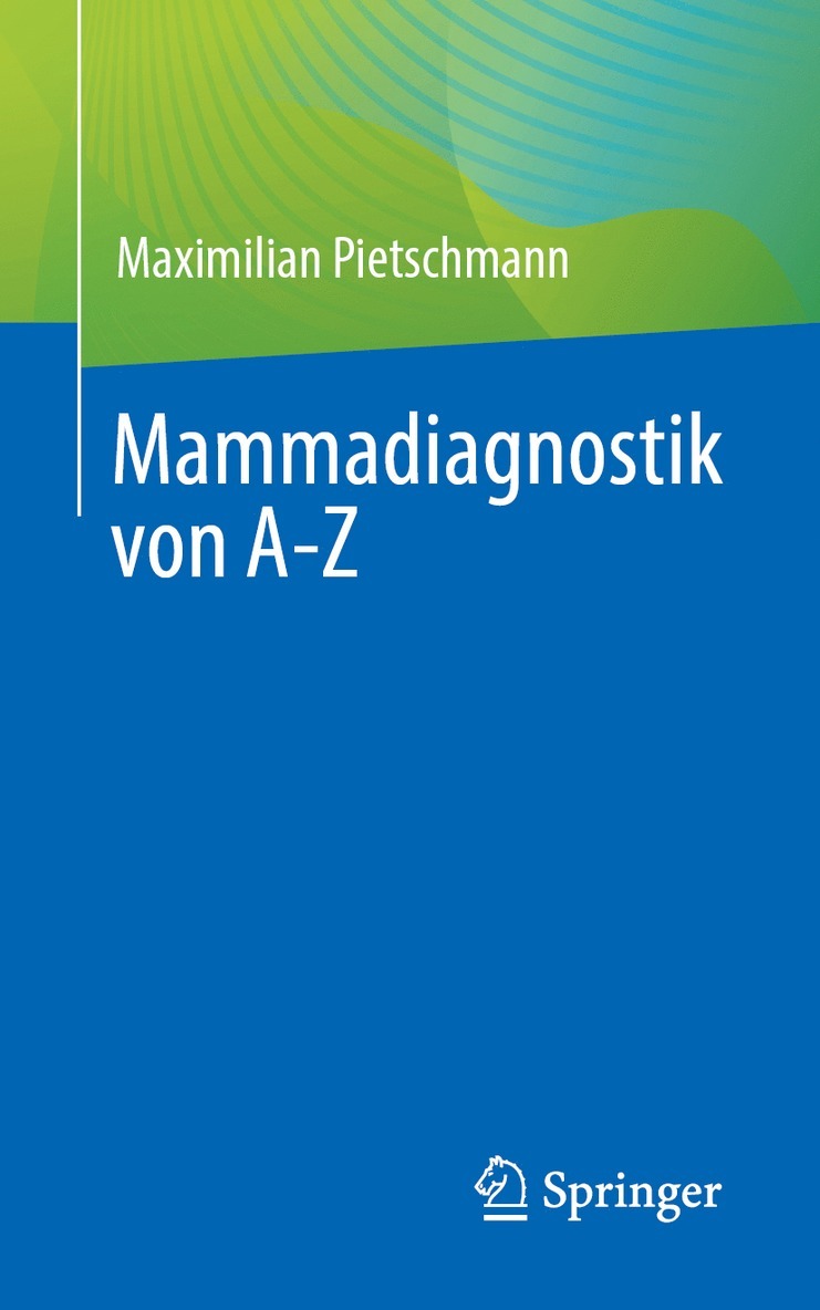 Mammadiagnostik von A-Z