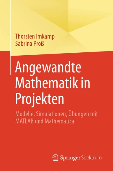 Thorsten Imkamp, Sabrina Proß - Angewandte Mathematik in Projekten, Häftad