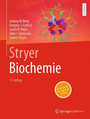 Jeremy M. Berg, Gregory J. Gatto jr., Justin K. Hines, John L. Tymoczko, Lubert Stryer - Stryer Biochemie, Inbunden