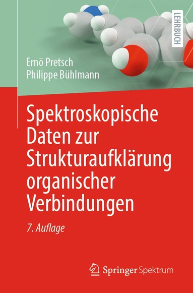 Ernö Pretsch, Philippe Bühlmann - Spektroskopische Daten zur Strukturaufklärung organischer Verbindungen, Häftad