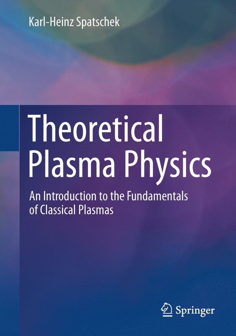 Theoretical Plasma Physics