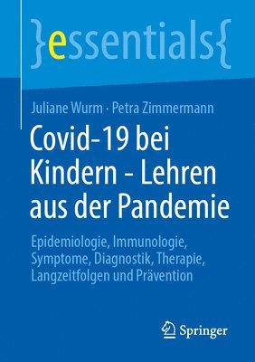 Covid-19 bei Kindern - Lehren aus der Pandemie