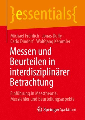 Messen und Beurteilen in interdisziplinärer Betrachtung