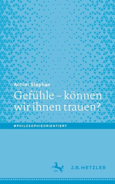 Achim Stephan - Gefühle – können wir ihnen trauen?, Häftad