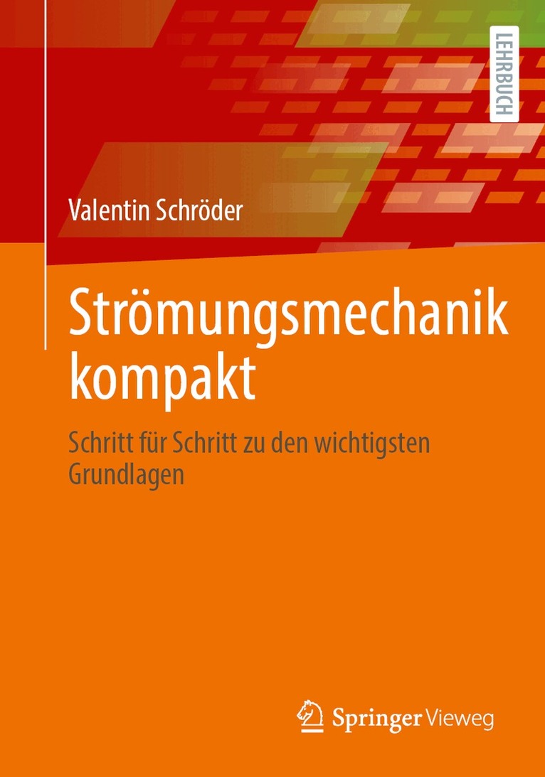 Valentin Schröder - Strömungsmechanik kompakt, Häftad