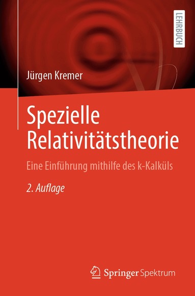 Jürgen Kremer - Spezielle Relativitätstheorie, Häftad