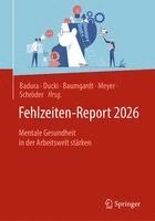 Bernhard Badura, Antje Ducki, Johanna Baumgardt, Markus Meyer, Helmut Schröder - Fehlzeiten-Report 2026, Häftad. Tillgänglighet: Kommande
