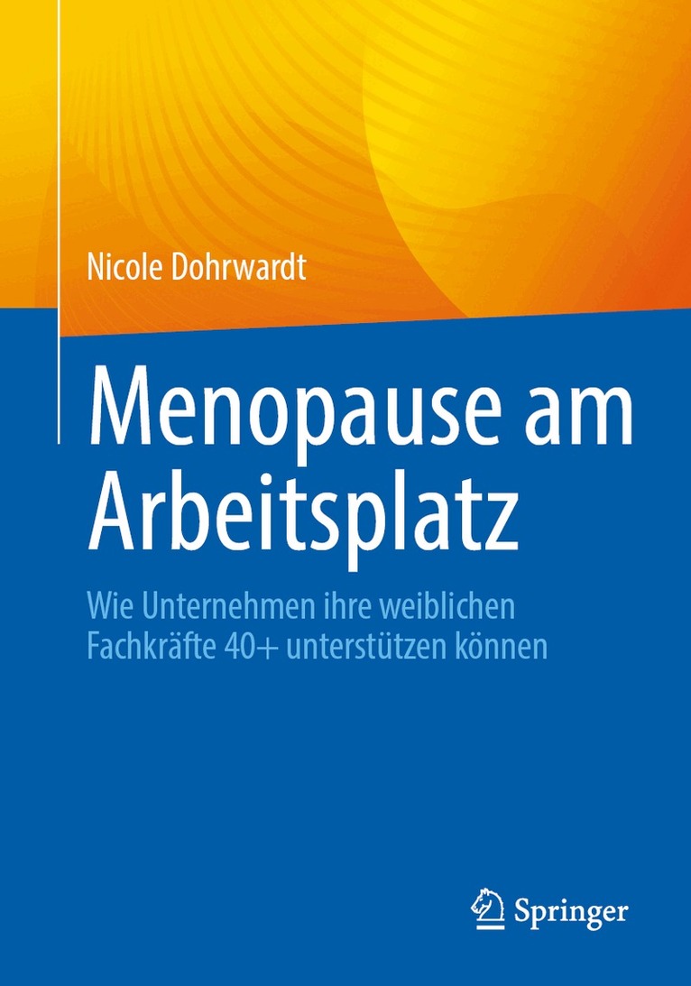 Nicole Dohrwardt - Menopause am Arbeitsplatz, Häftad