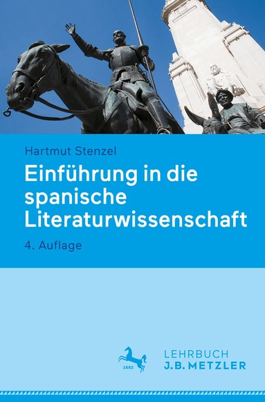 Hartmut Stenzel - Einführung in die spanische Literaturwissenschaft, Häftad