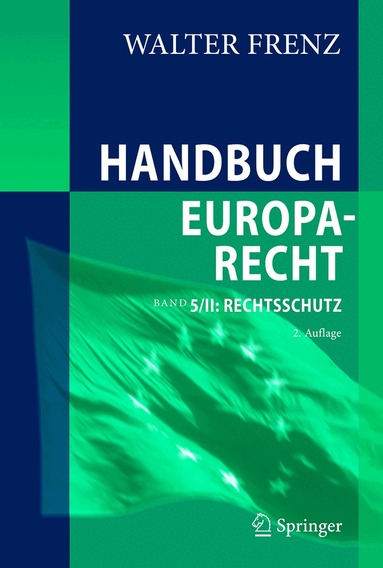 Walter Frenz - Handbuch Europarecht, Inbunden