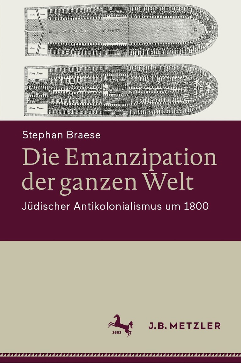 Stephan Braese - Die Emanzipation der ganzen Welt, Inbunden