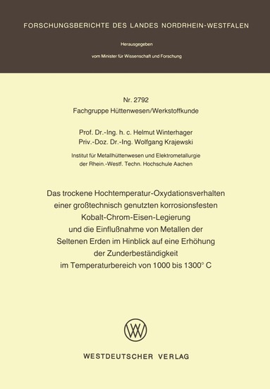 bokomslag Das trockene Hochtemperatur-Oxydationsverhalten einer großtechnisch genutzten korrosionsfesten Kobalt-Chrom-Eisen-Legierung und die Einflußnahme von Metallen der Seltenen Erden im Hinblick auf eine...
