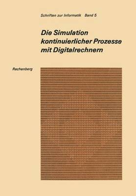Die Simulation kontinuierlicher Prozesse mit Digitalrechnern 1