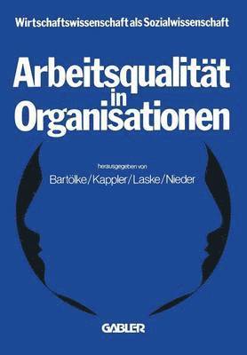 Arbeitsqualitt in Organisationen 1