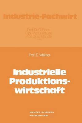 Industrielle Produktionswirtschaft 1